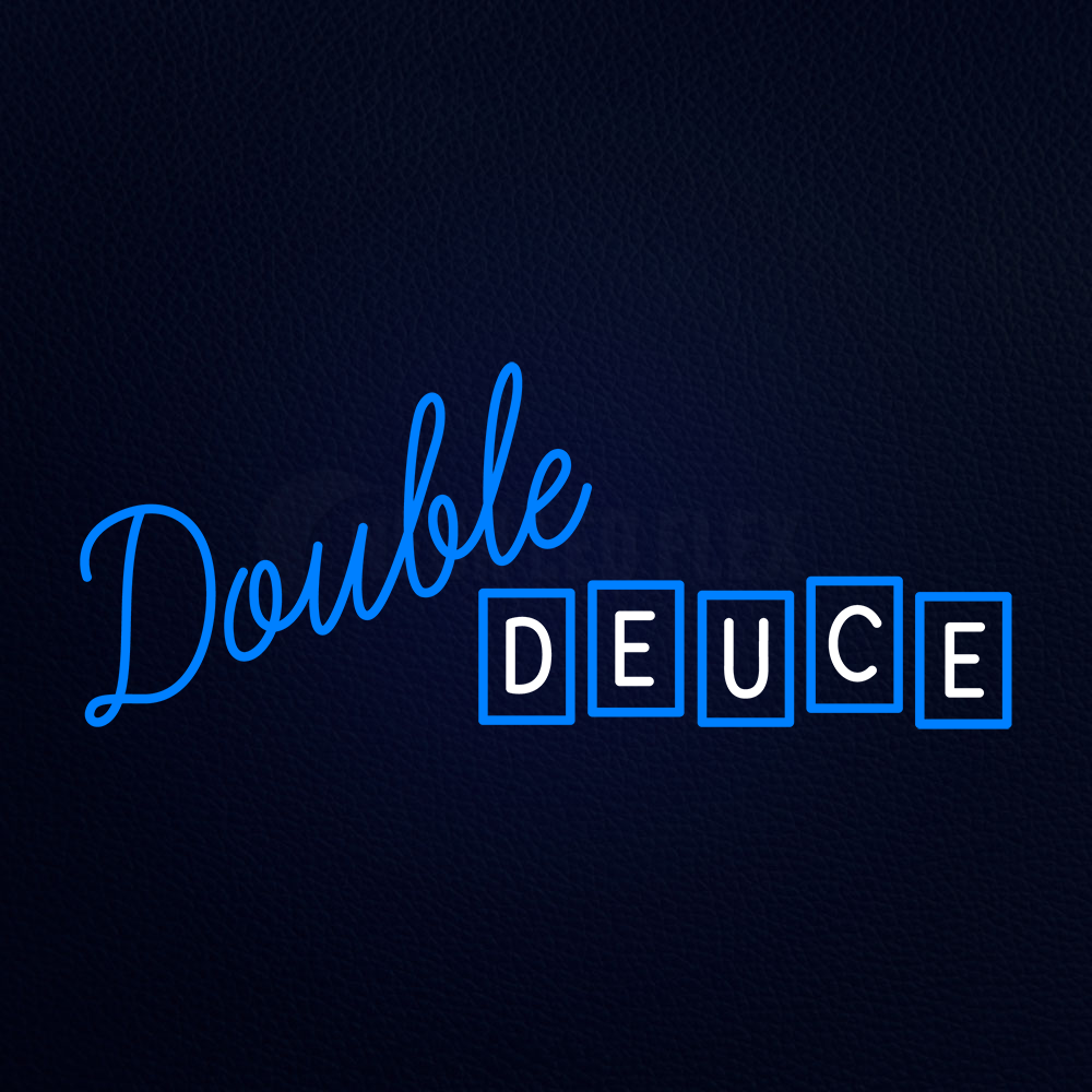 Double Deuce Neon Sign
