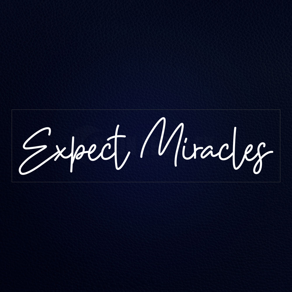 Expect Miracles 37" x 10" Neon Sign