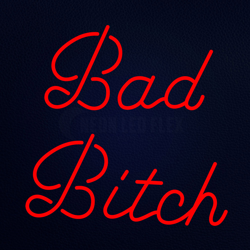 Bad Bitch Neon Flex Sign