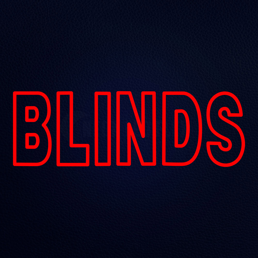 Blinds Neon Flex Sign