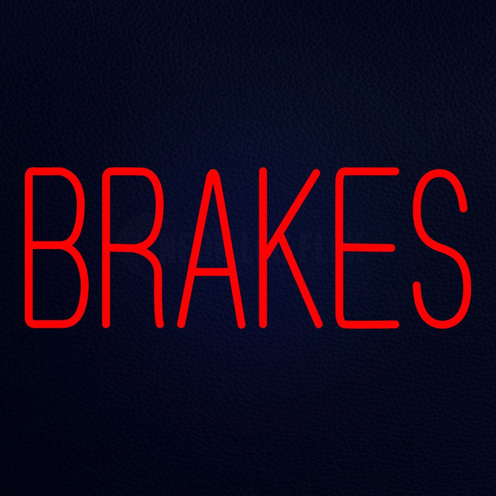 Brakes Neon Flex Sign