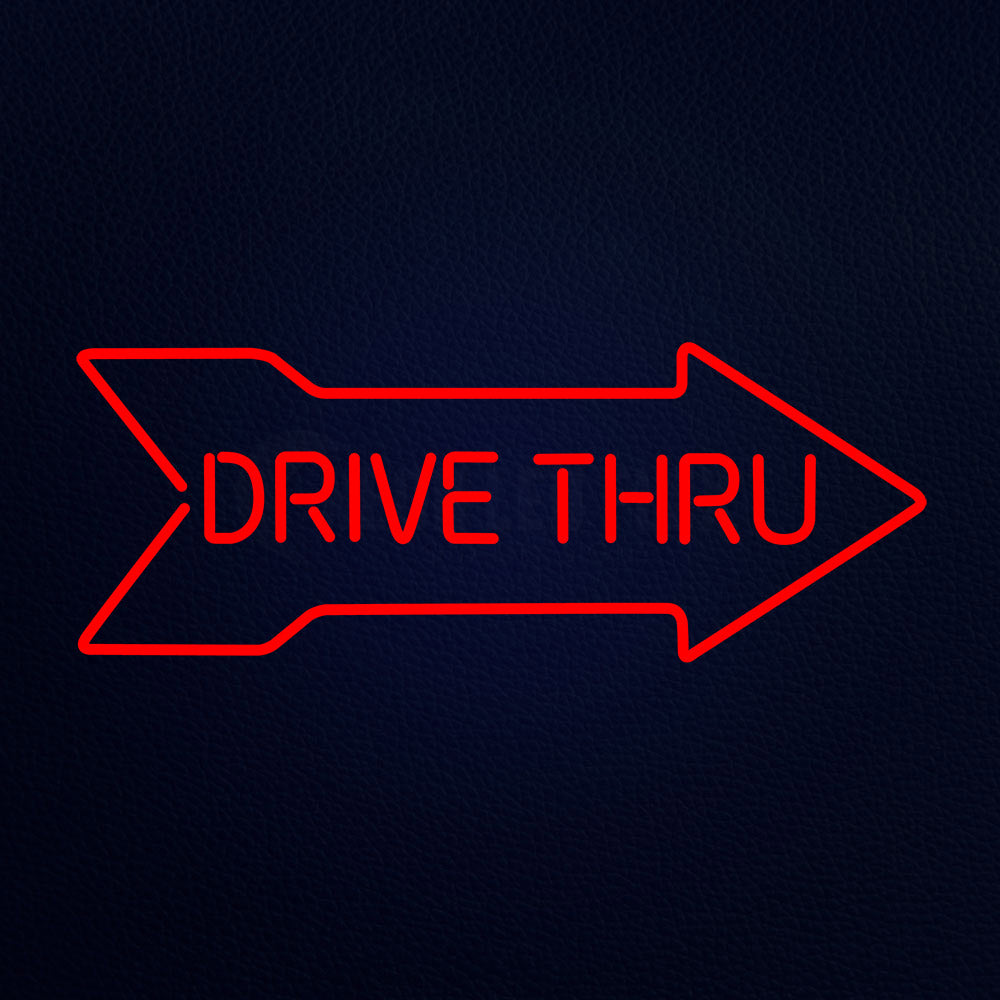 Drive Thru With Arrow Neon Flex Sign