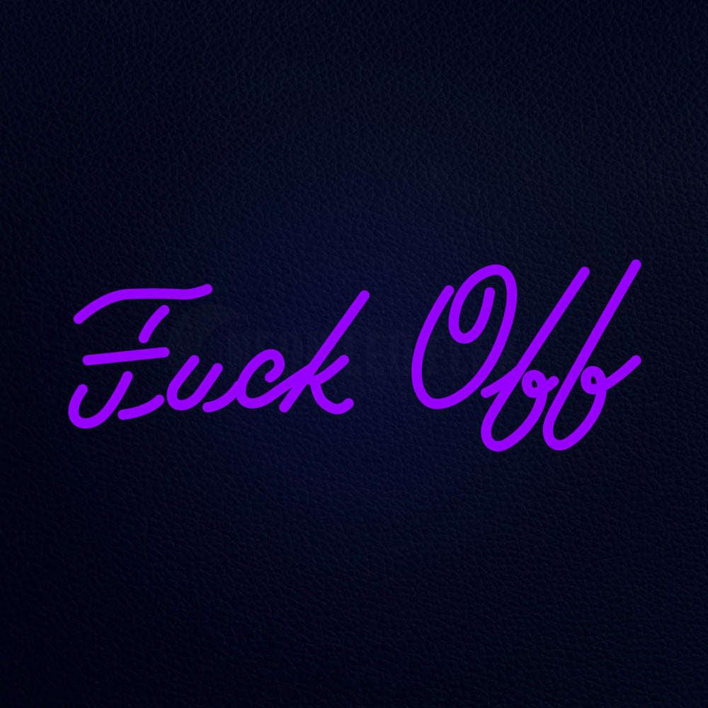 Fuck Off Neon Flex Sign