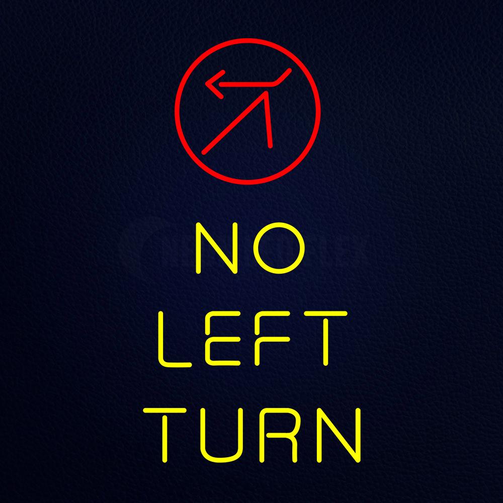 No Left Turn Neon Flex Sign