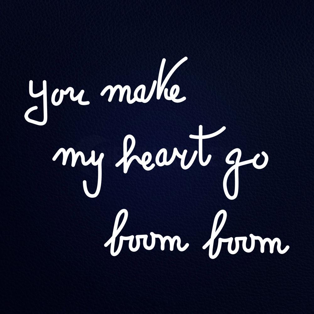 You Make My Heart Go Boom Boom Neon Flex Sign