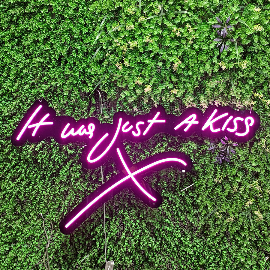 It Was Just a Kiss Neon Sign