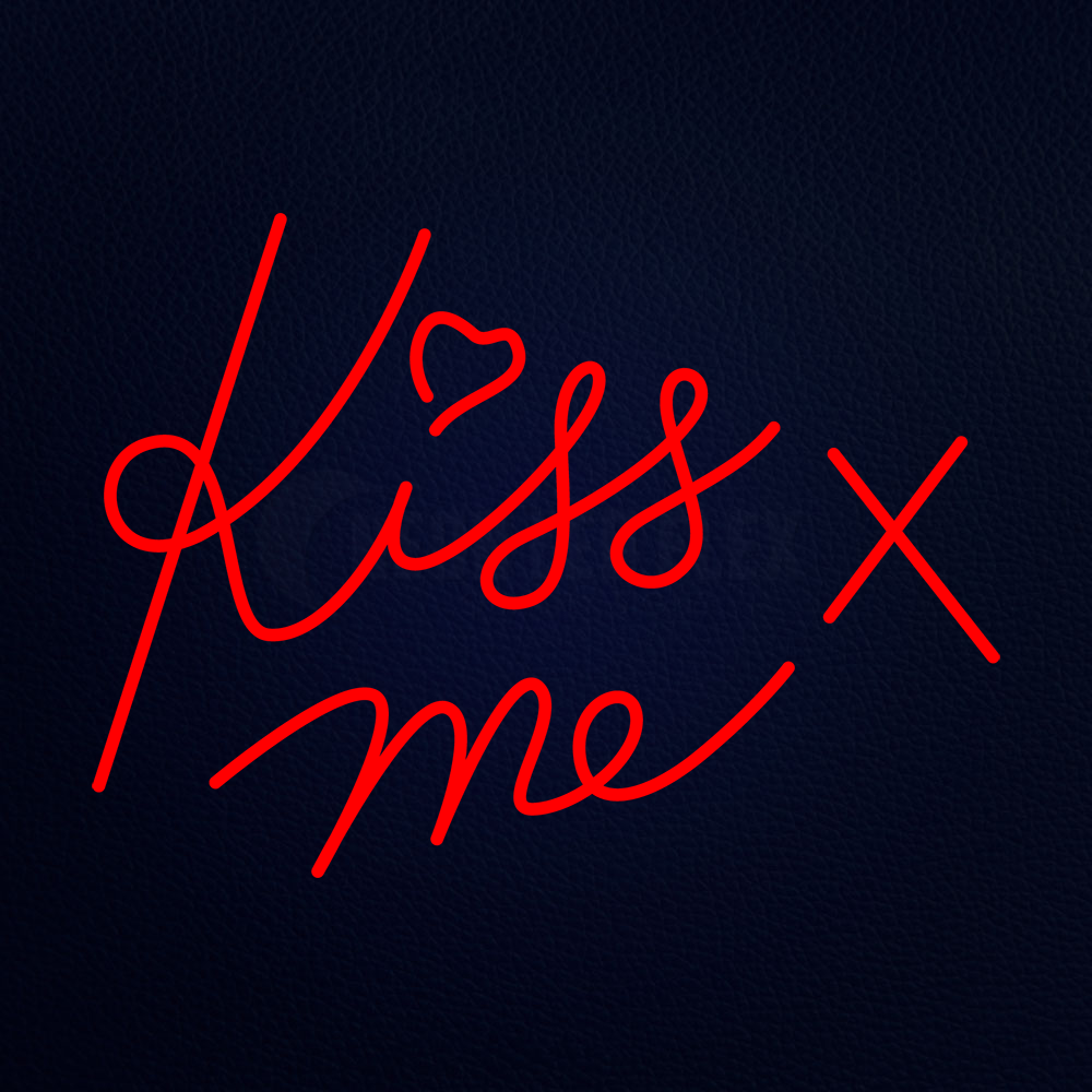 Kiss Me Neon Sign