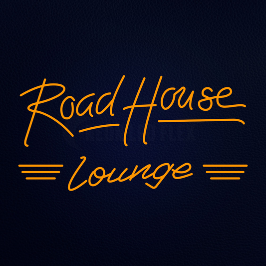 Road House Lounge Neon Sign