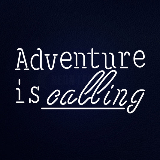 Adventure Is Calling Neon Flex Sign