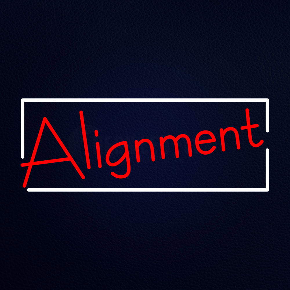 Alignment Neon Sign – NEON-LEDFLEX