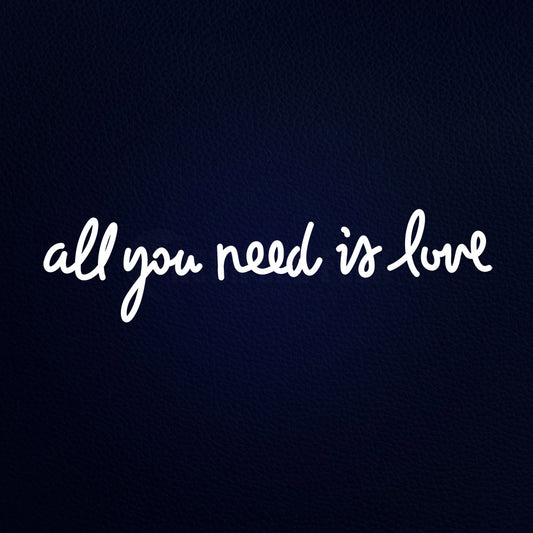 All You Need Is Love Neon Flex Sign