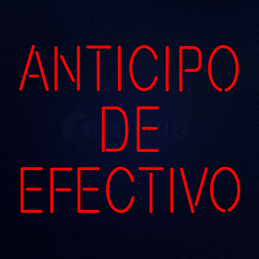 Anticipo De Efectivo Neon Flex Sign