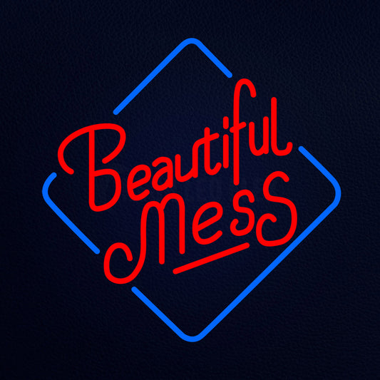 Beautiful Mess Neon Flex Sign