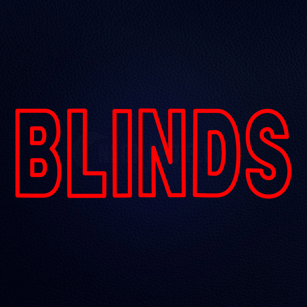 Blinds Neon Flex Sign