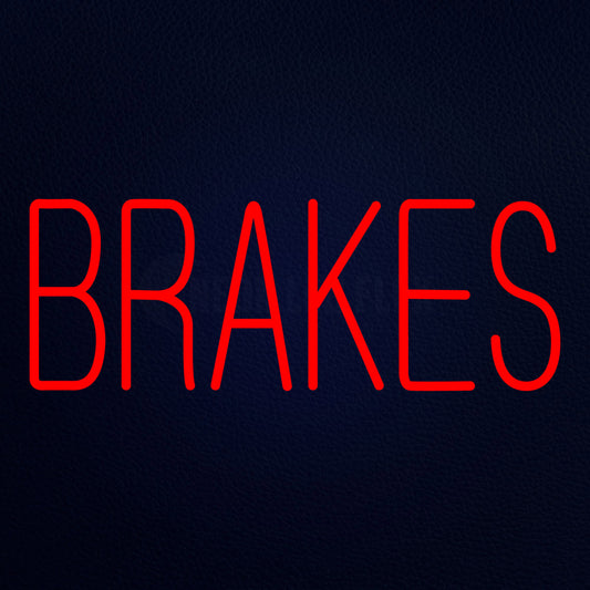 Brakes Neon Flex Sign