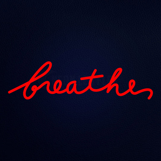 Breathe Neon Flex Sign