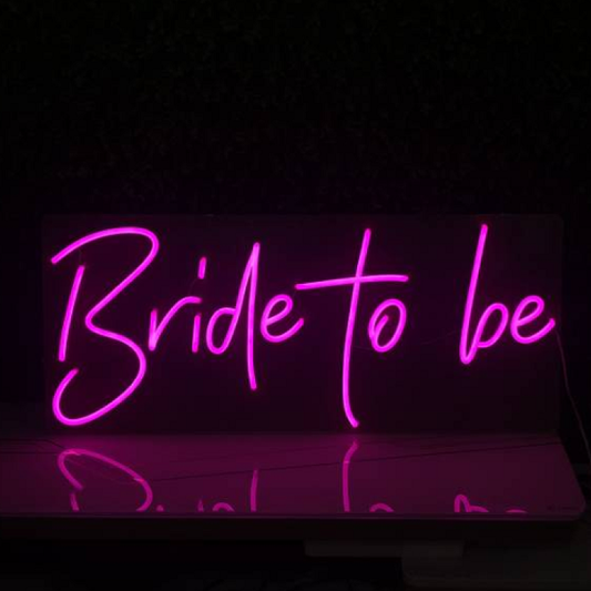 Bride To Be Neon Sign