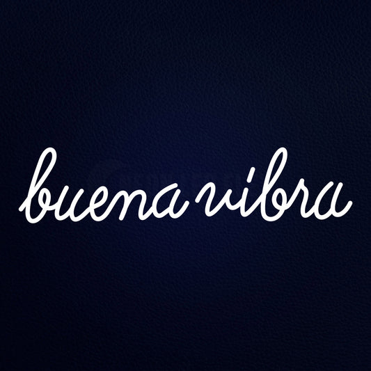 Buena Vibra Spanish Good Vibe Neon Flex Sign