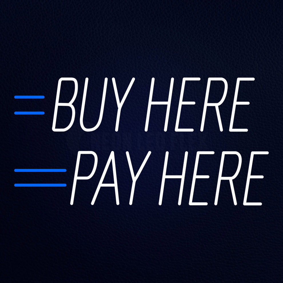 Buy Here Pay Here Neon Sign NEONLEDFLEX