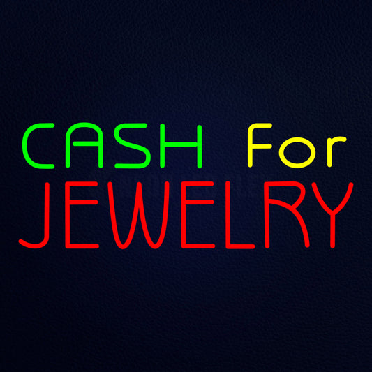 Cash For Jewelry Neon Flex Sign