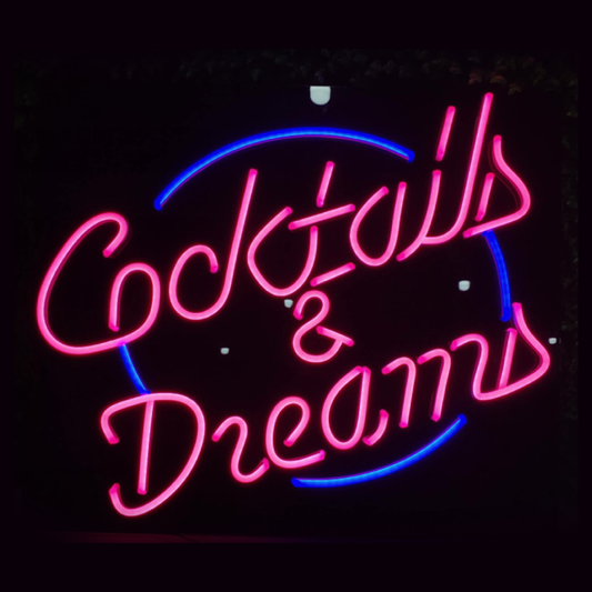 Cocktails and Dreams Neon Sign