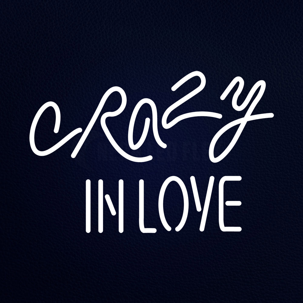 Crasy In Love Neon Flex Sign