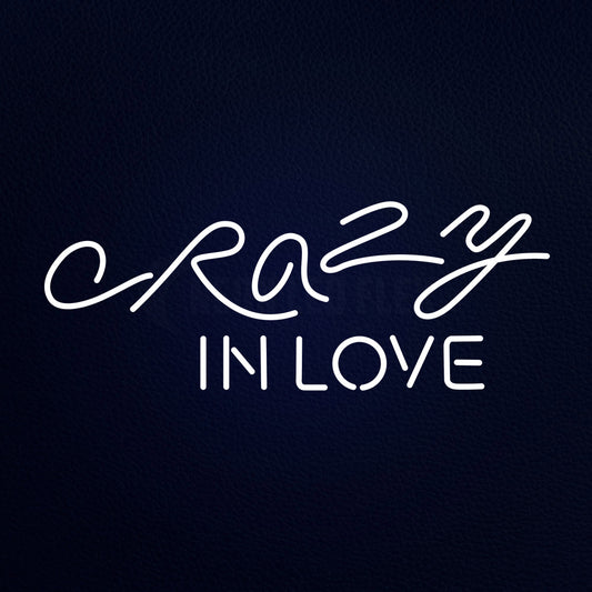 Crazy In Love Neon Flex Sign