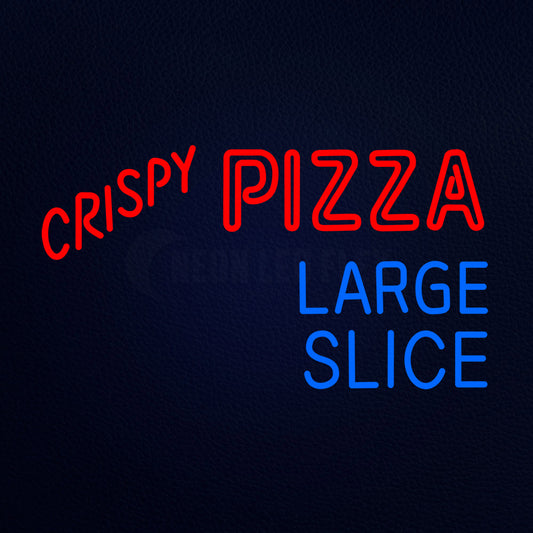 Crispy Pizza Large Slice Neon Flex Sign