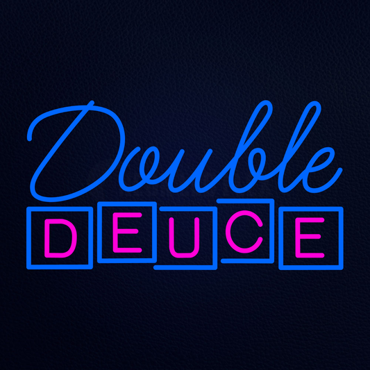 Double Deuce Blue and Pink Neon Sign