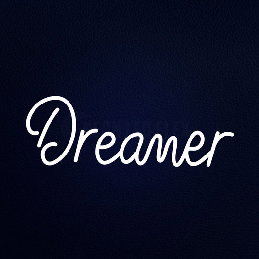 Dreamer Neon Flex Sign