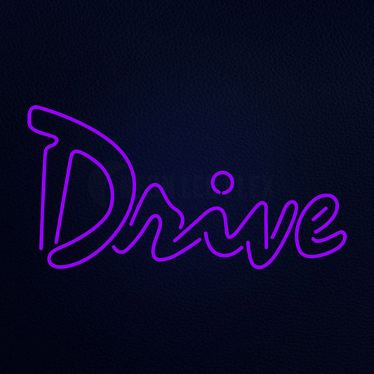 Drive Neon Flex Sign