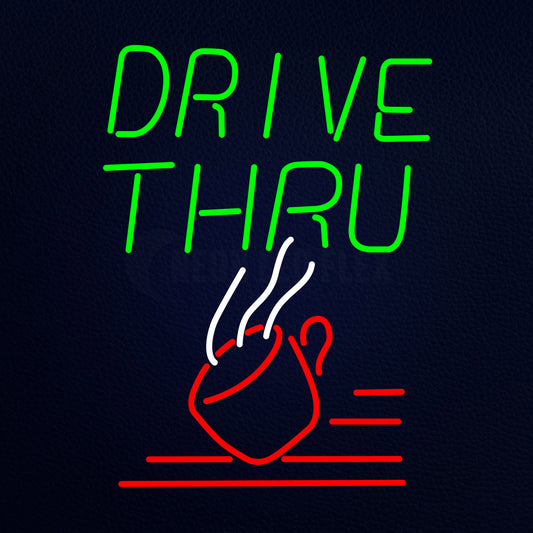 Drive Thru Neon Flex Sign