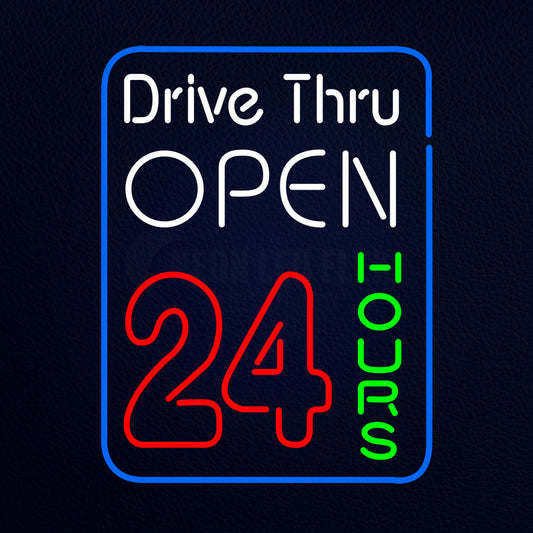 Drive Thru Open 24 Hours Neon Flex Sign