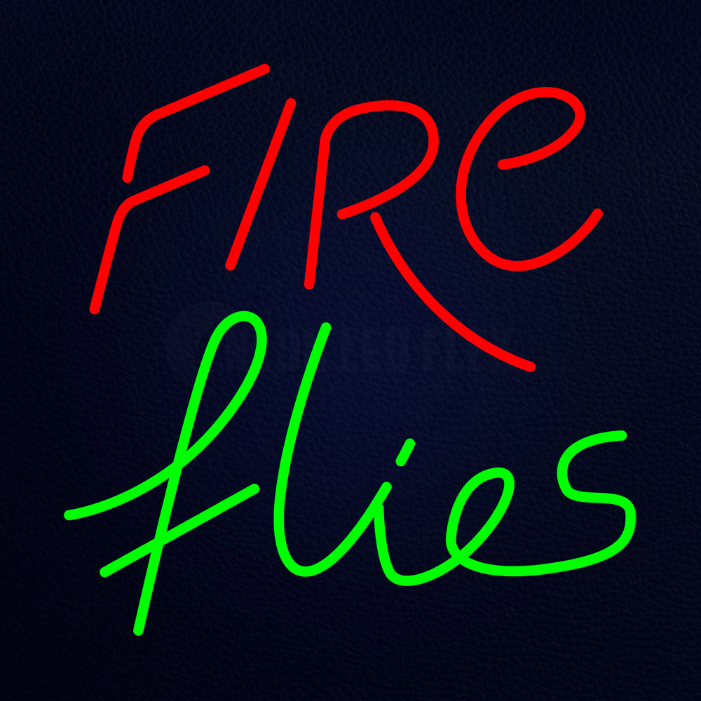 Fire Flies Neon Flex Sign