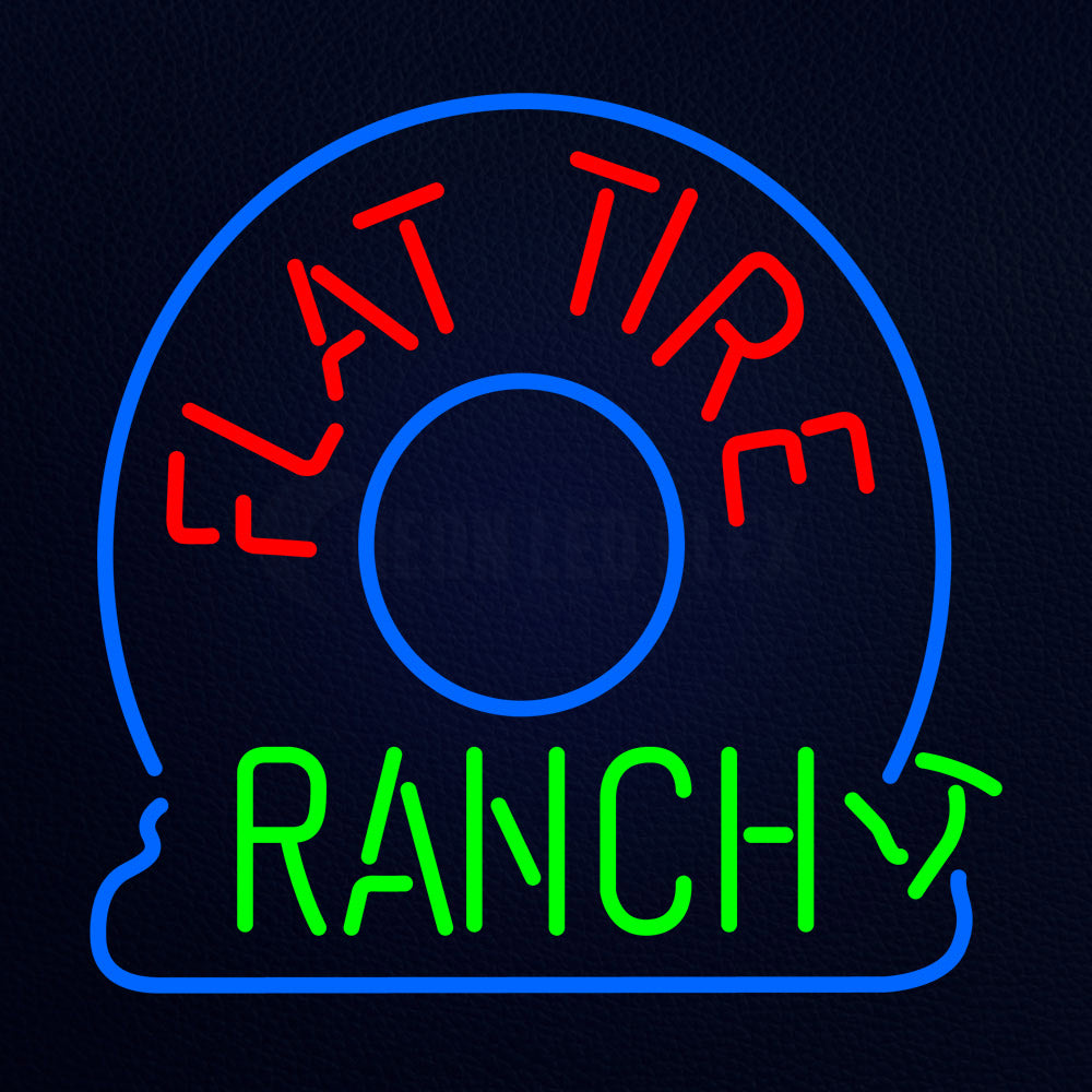 Flat Tire Ranch Neon Flex Sign