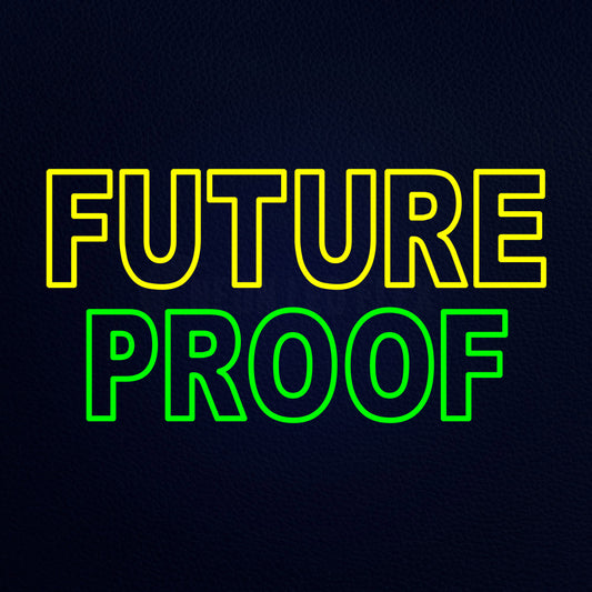 Future Proof Neon Flex Sign