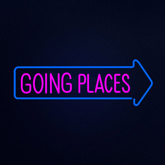 Going Places Neon Flex Sign