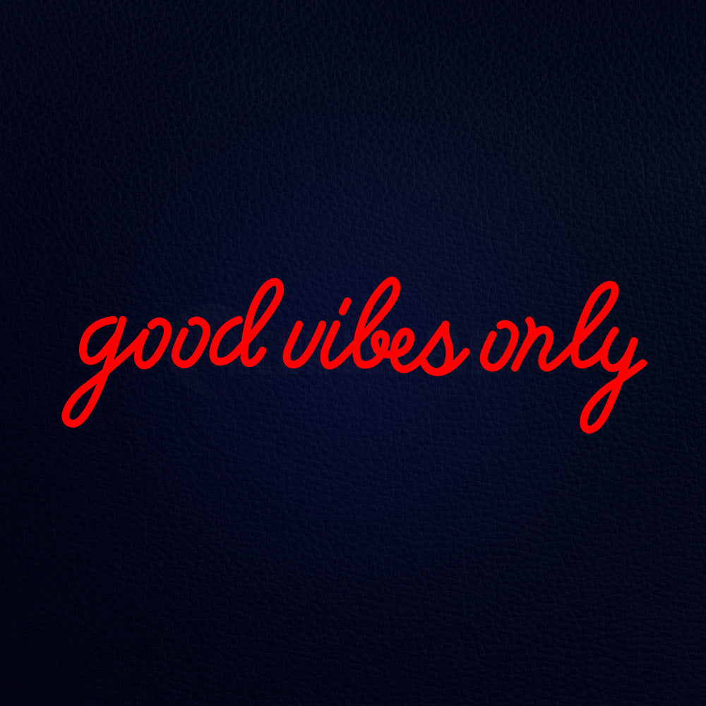 Good Vibes Only Neon Flex Sign