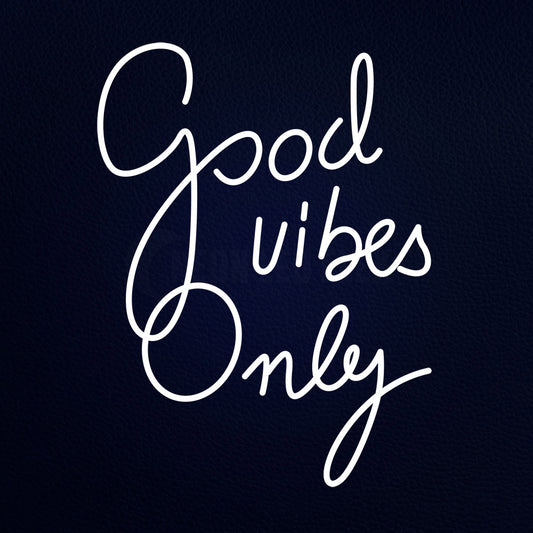 Good Vibes Only Neon Flex Sign