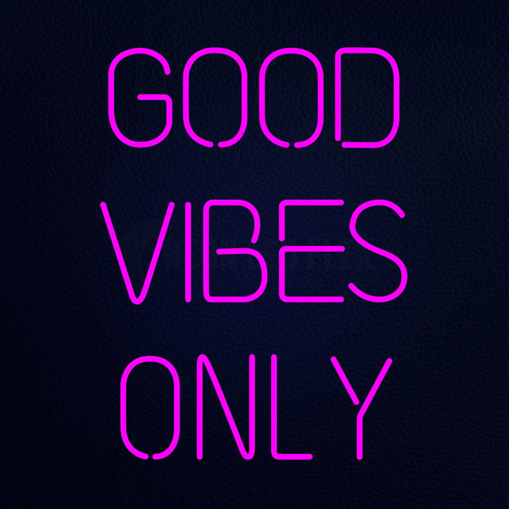 Good Vibes Only Neon Flex Sign