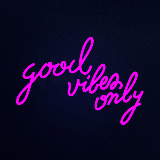 Good Vibes Only Real Glass Neon Flex Sign