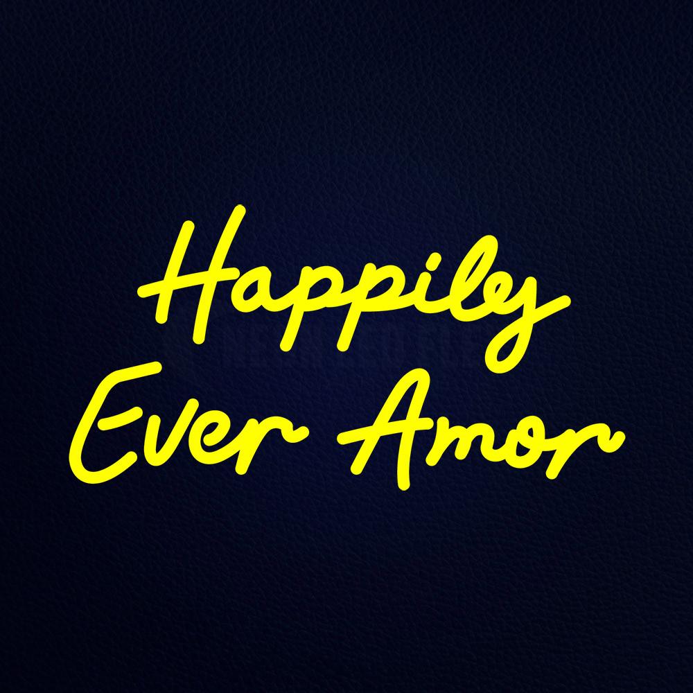 Happily Ever Amor Neon Flex Sign