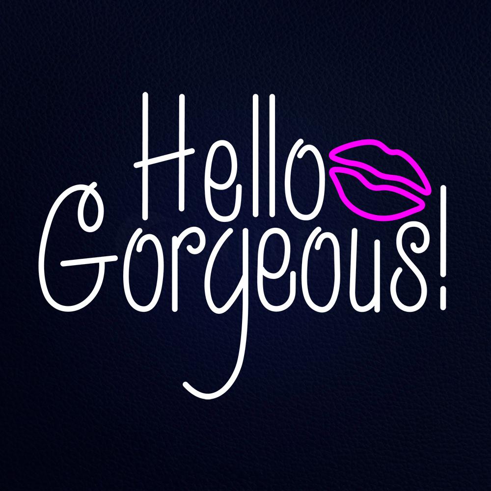 Hello Gorgeous Pink Lip Neon Flex Sign