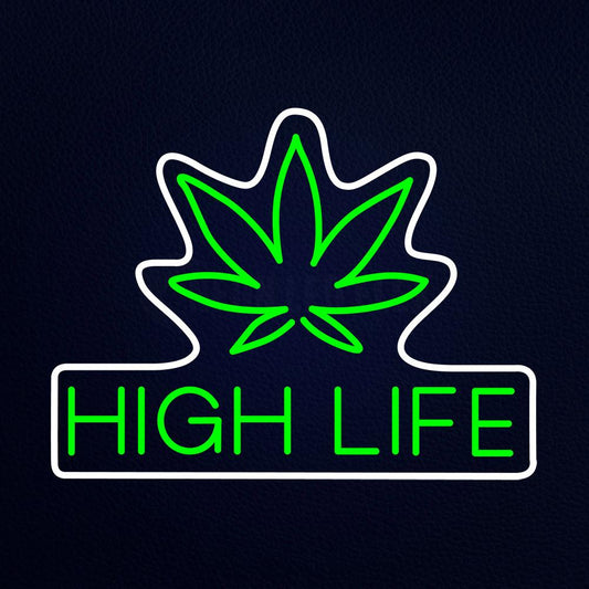 High Life Neon Flex Sign