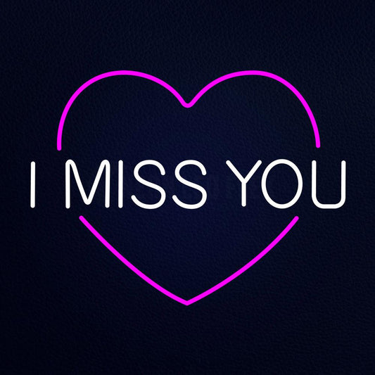 I Miss You With Haert Neon Flex Sign