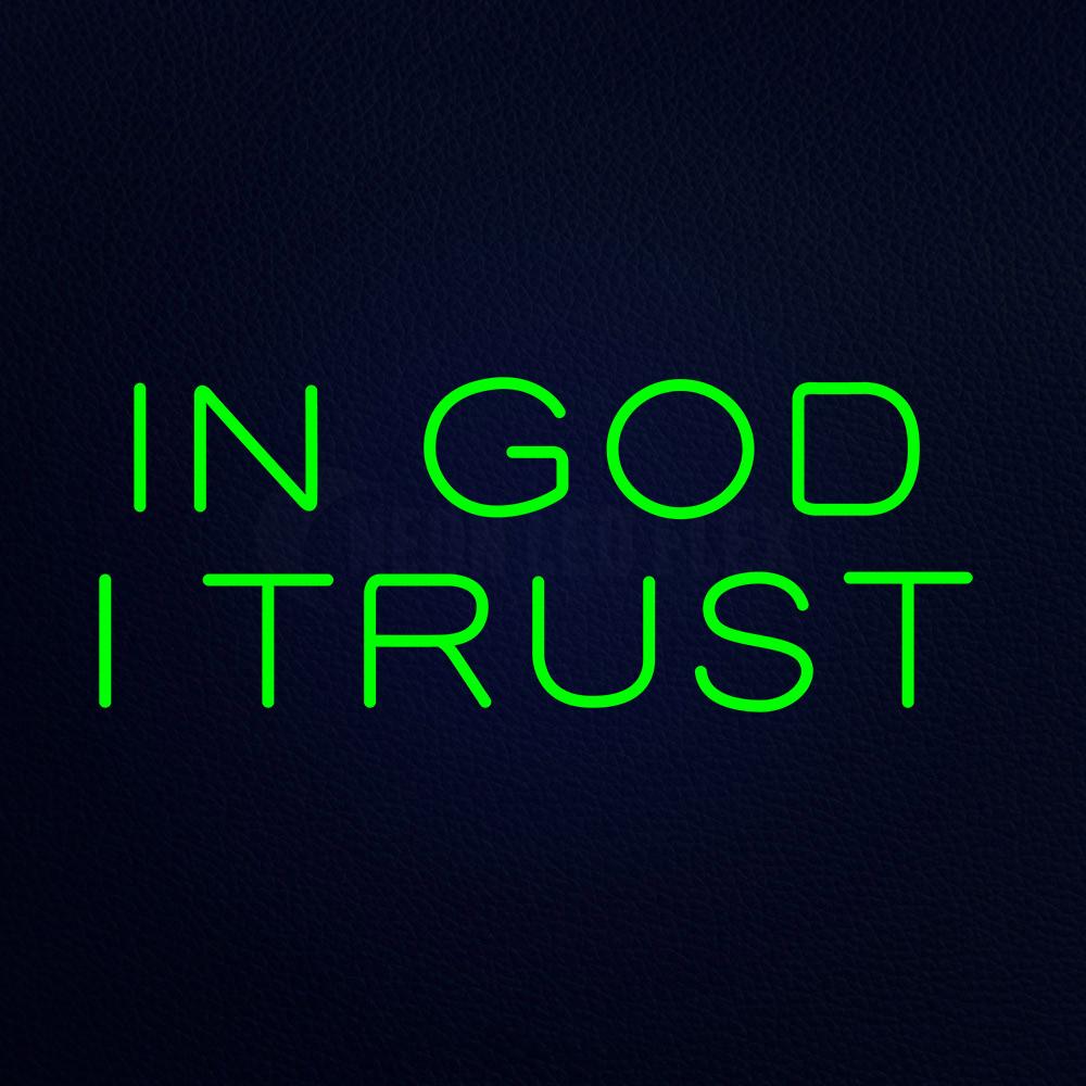 In God Trust Neon Flex Sign