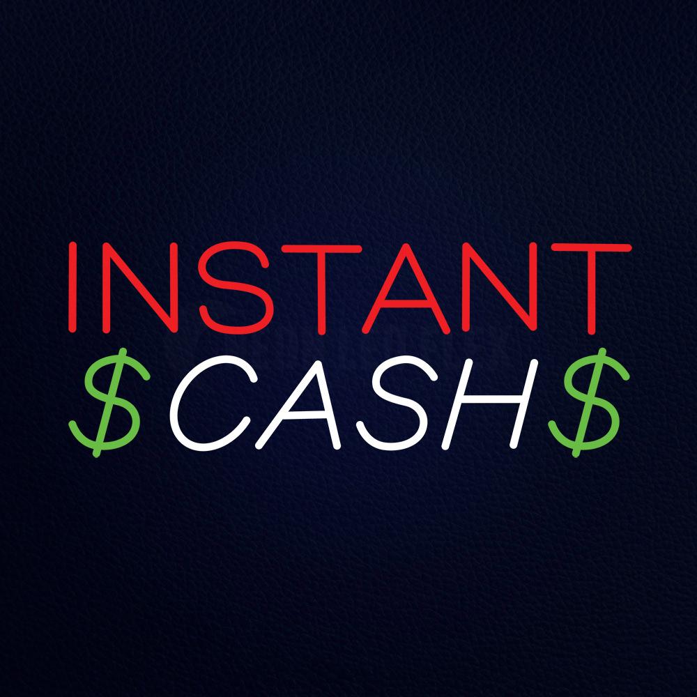 Instant Cash Neon Flex Sign