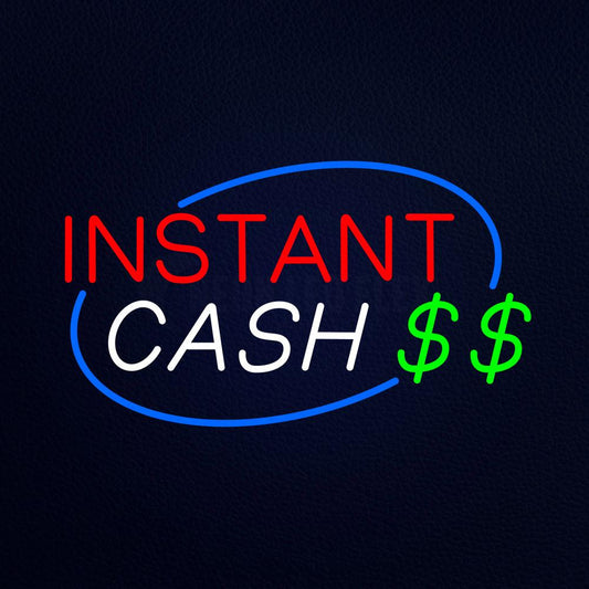 Instant Cash Neon Flex Sign