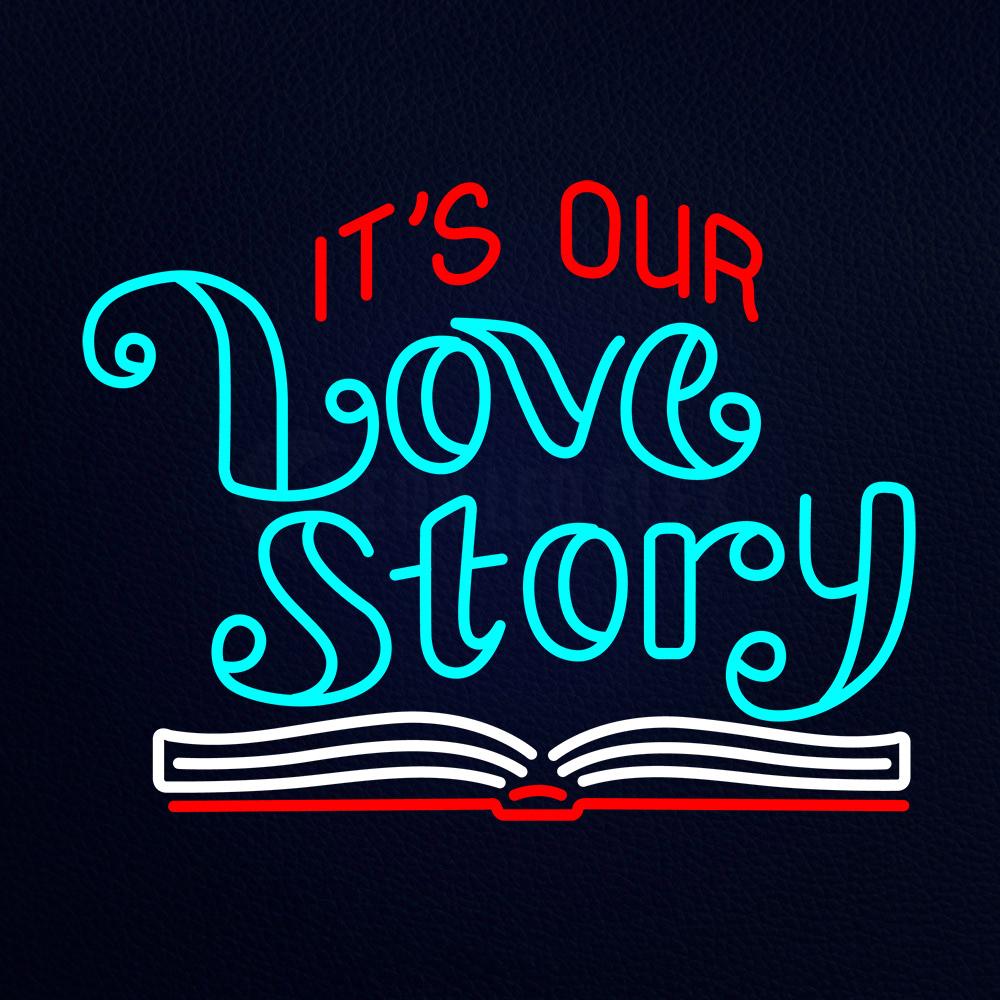 Its Love Story Neon Flex Sign