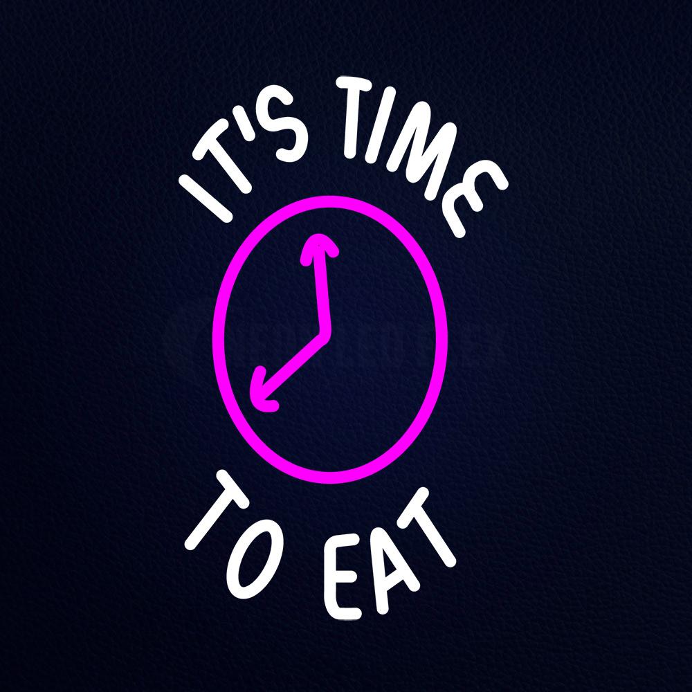 Its Time to Eat Neon Flex Sign